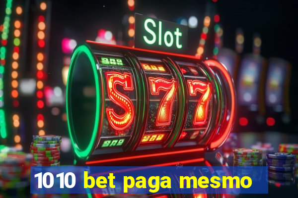 1010 bet paga mesmo